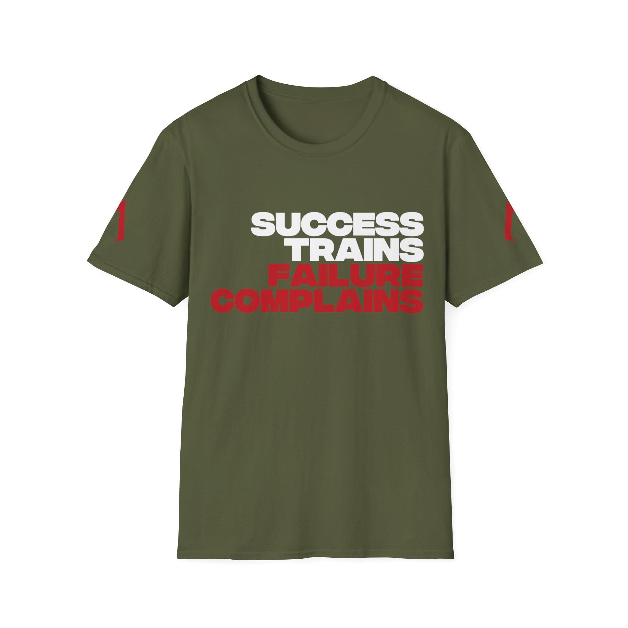 Military Green softstyle T Shirt - fitted gym tee with the motivational slogan 'success trains, failure complains' - men's workout t shirts - apparel home - regular tee shirts