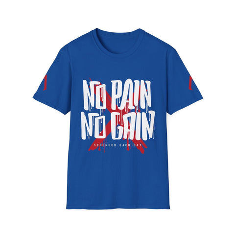 The image shows a royal blue t-shirt with a bold, motivational design. The main text, "NO PAIN NO GAIN," is written in large, white, dripping letters, resembling a graffiti style. Behind this text, there is a large red "X" mark. Below the main text, in smaller white letters, it reads "STRONGER EACH DAY." The design emphasizes the importance of enduring hardship to achieve progress and strength.